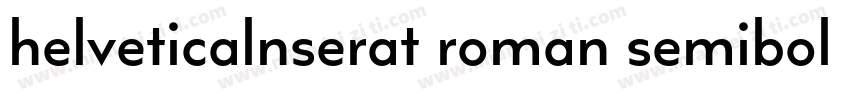 helveticalnserat roman semibold字体转换